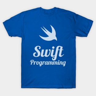 Swift Programming Shirt T-Shirt